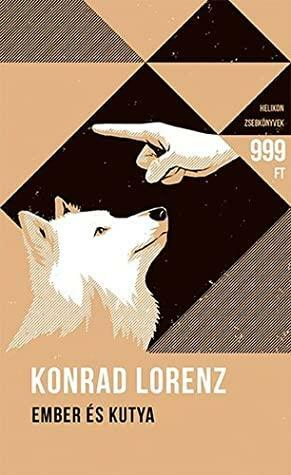 Ember és kutya by Konrad Lorenz