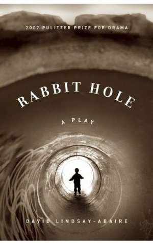 Rabbit Hole - Acting Edition by David Lindsay-Abaire