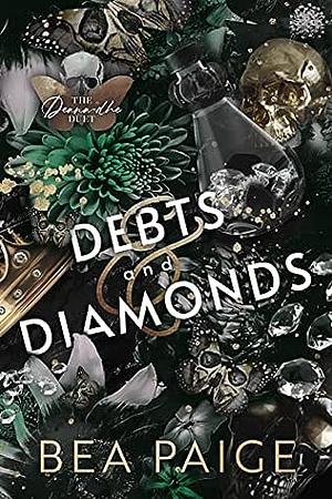 Debts and Diamonds by Bea Paige