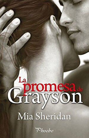 La promesa de Grayson by Mia Sheridan