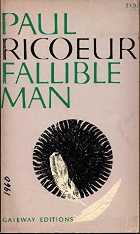 Fallible Man by Paul Ricœur