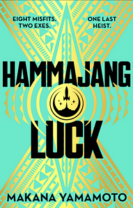 Hammajang Luck by Makana Yamamoto