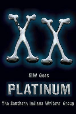 XX: SIW Goes Platinum by Jan Wolanin Alexander, Bonnie Abraham, Marian Allen