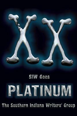 XX: SIW Goes Platinum by Jan Wolanin Alexander, Marian Allen, Bonnie Abraham