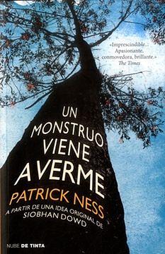 Un monstruo viene a verme by Patrick Ness