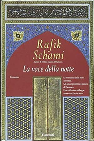 La voce della notte by Rafik Schami, Marie Fadel