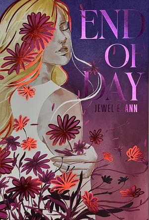 End of Day by Jewel E. Ann