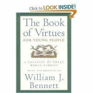 The Book Of Virtues For Young People by William J. Bennett