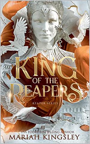 King of the Reapers by Mariah Kingsley