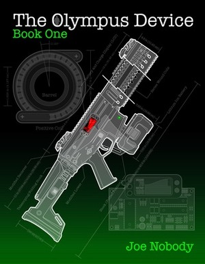 The Olympus Device: Book One by Joe Nobody, D. Allen