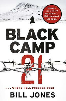 Black Camp 21 by Bill Jones