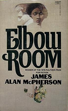 Elbow Room by James Alan McPherson