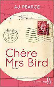Chère Mrs Bird by A.J. Pearce