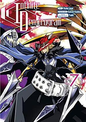 Infinite Dendrogram (Manga) Volume 7 by Kami Imai, Sakon Kaidou