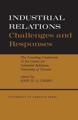 Industrial Relations: Challenges and Responses by 