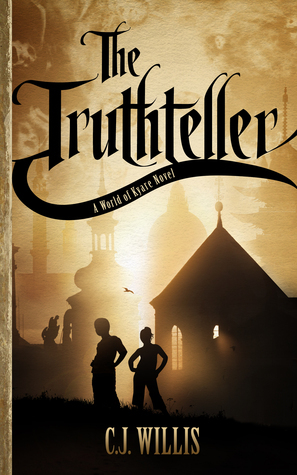 The Truthteller by C.J. Willis