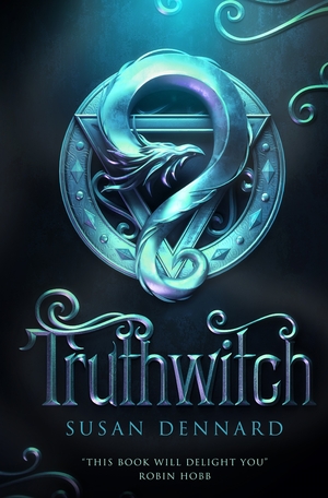 Truthwitch by Susan Dennard