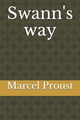 Swann's way by Marcel Proust