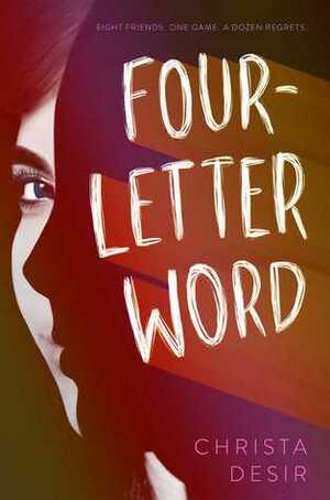 Four-Letter Word by Christa Desir