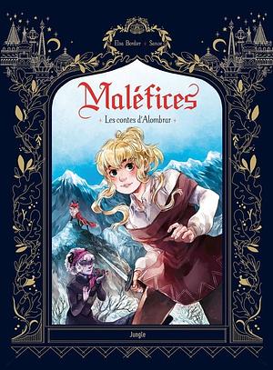 Maléfices - Tome 1 - Les contes d'Alombrar by collectif