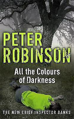 All the Colours of Darkness by Peter Robinson