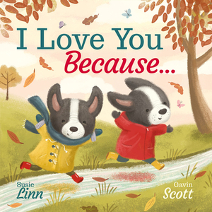 I Love You Because... by Susie Linn