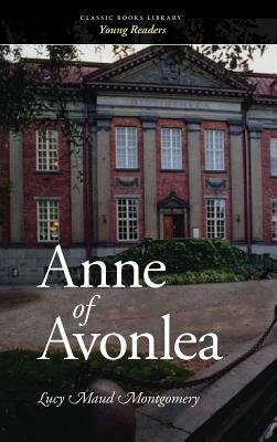 Anne of Avonlea by L.M. Montgomery