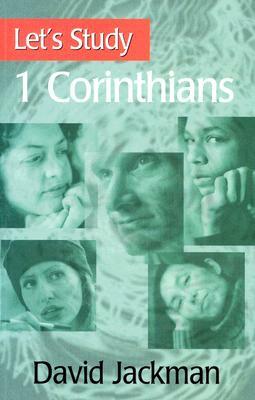 Let's Study 1 Corinthians by David Jackman