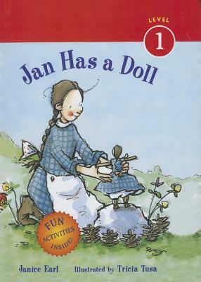 Jan Has a Doll by Janice Earl