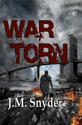 War Torn by J. M. Snyder