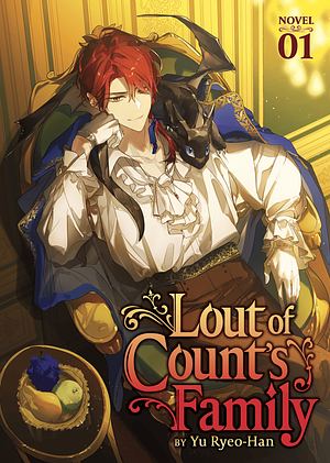 Lout of Count’s Family (Novel) Vol. 1 by Yu Ryeo-Han