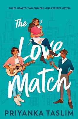 The Love Match by Priyanka Taslim