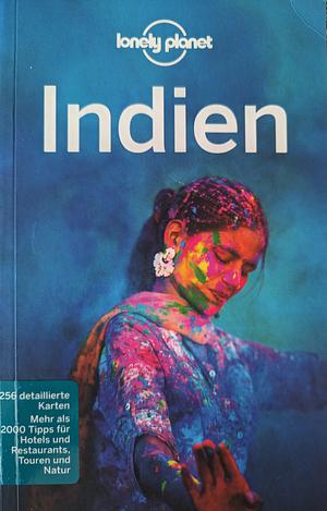 Lonely Planet Reiseführer Indien by Sarina Singh