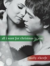 All I Want for Christmas Is You by Molly O'Keefe