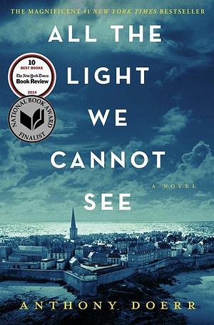 All the Light We Cannot See by Anthony Doerr