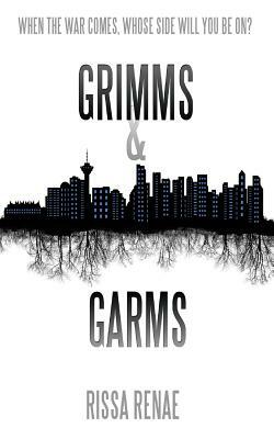 Grimms and Garms by Rissa Renae