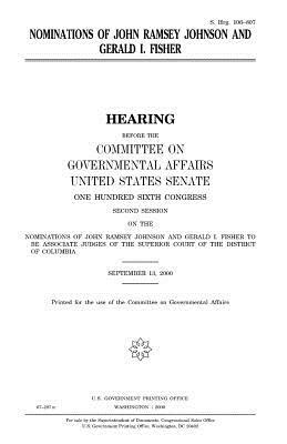 Nominations of John Ramsey Johnson and Gerald I. Fisher by Committee on Governmental Affairs, United States Senate, United States Congress
