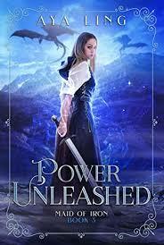 Power Unleashed by Aya Ling