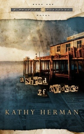 A Shred of Evidence by Kathy Herman