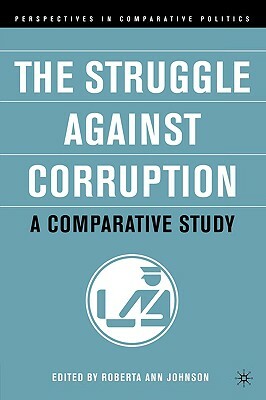 The Struggle Against Corruption: A Comparative Study by R. Johnson