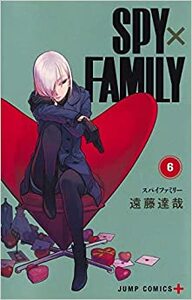 SPY×FAMILY 6 by Tatsuya Endo, Tatsuya Endo