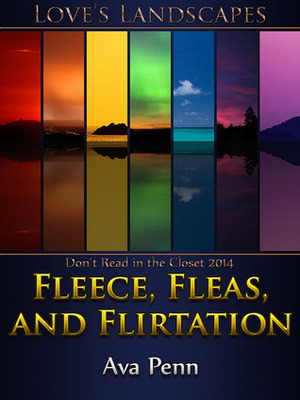 Fleece, Fleas, and Flirtation by Ava Penn