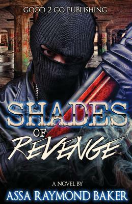 Shades of Revenge by Raymond Baker