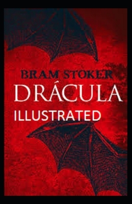 Dracula Illustrated by Bram Stoker