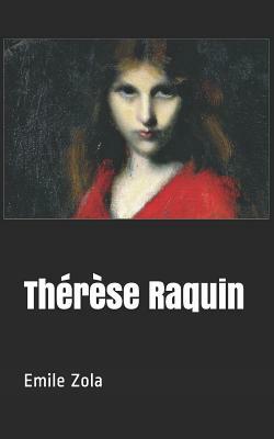 Thérèse Raquin by Émile Zola