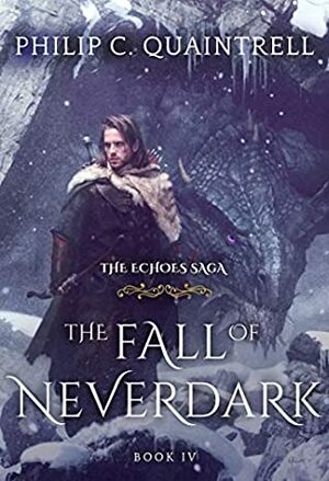 The Fall of Neverdark by Philip C. Quaintrell