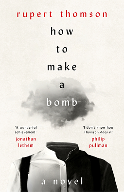 How to Make a Bomb by RUPERT. THOMSON