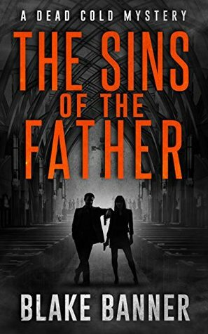 The Sins of the Father by Blake Banner