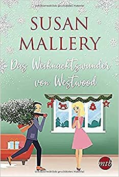 Das Weihnachtswunder von Westwood by Susan Mallery