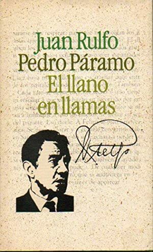 Pedro Páramo El llano en llamas by Juan Rulfo